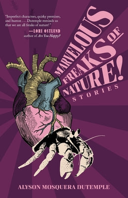 Marvelous Freaks of Nature! by Alyson Mosquera DuTemple book cover