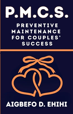 P. M. C. S.: Preventive Maintenance for Couples' Success