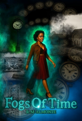Book cover of Fogs of Time by Almonte, R. M.