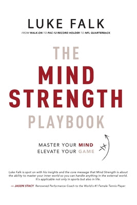 Book cover of The Mind Strength Playbook by Falk, Luke