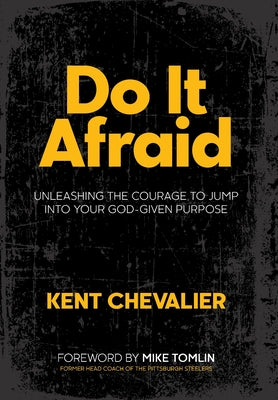 Do It Afraid by Chevalier, Kent book cover
