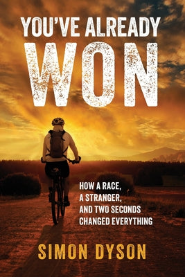 You've Already Won by Dyson, Simon book cover