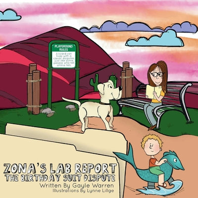 Zona's Lab Report: The Birthday Suit Dispute by Gayle Warren book cover