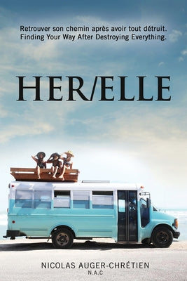 Her/Elle: Retrouver son chemin apr by Auger-Chr book cover