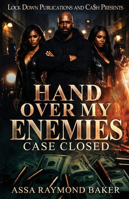 Hand Over My Enemies by Assa Raymond Baker book cover
