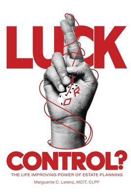 Luck or Control by Marguerite C. Lorenz book cover