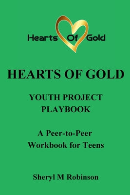 Youth Project Playbook: A Peer-to-Peer Workbook for Teens by Sheryl M. Robinson book cover