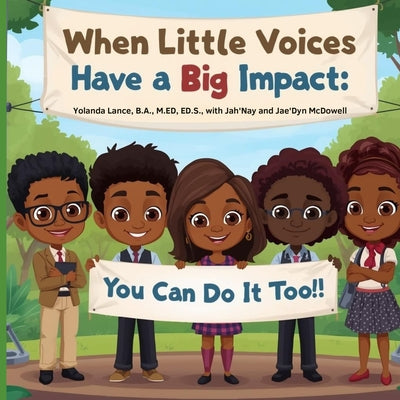 When Little Voices Have A Big Impact: You Can Do It Too! by Yolanda Lance book cover