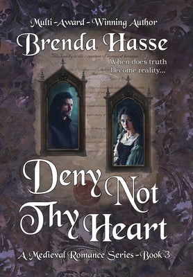 Deny Not Thy Heart by Brenda Hasse book cover