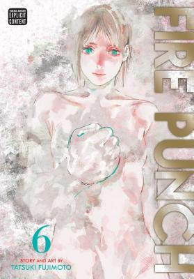 Fire Punch, Vol. 6 by Fujimoto, Tatsuki book cover