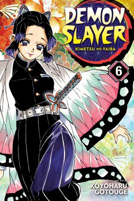 Book cover of Demon Slayer: Kimetsu No Yaiba, Vol. 6 by Gotouge, Koyoharu