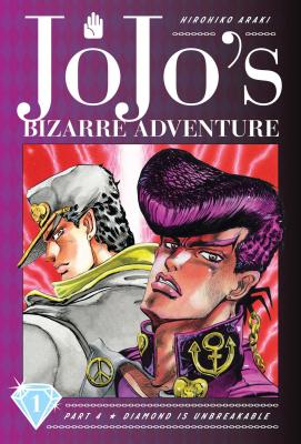 Book cover of Jojo's Bizarre Adventure: Part 4--Diamond Is Unbreakable, Vol. 1 by Araki, Hirohiko