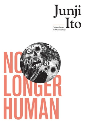 Book cover of No Longer Human by Ito, Junji