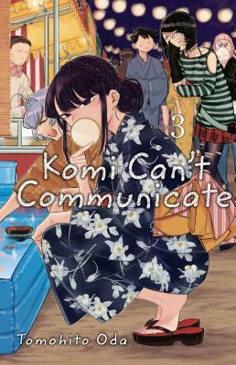 Komi Can't Communicate, Vol. 3 by Oda, Tomohito book cover