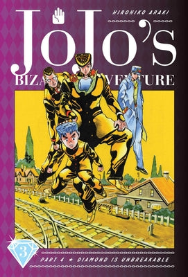 Jojo's Bizarre Adventure: Part 4--Diamond Is Unbreakable, Vol. 3 by Araki, Hirohiko book cover