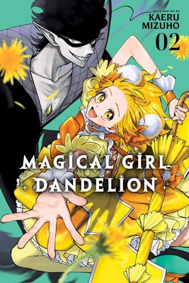 Magical Girl Dandelion, Vol. 2 by Mizuho, Kaeru book cover