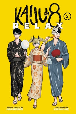 Kaiju No. 8: Relax, Vol. 3 by Watanabe, Kizuku book cover