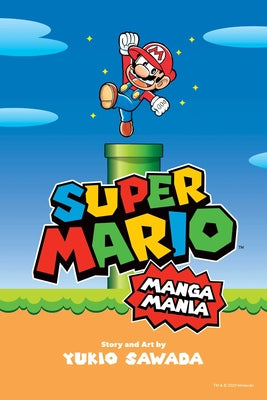 Super Mario Manga Mania by Sawada, Yukio book cover