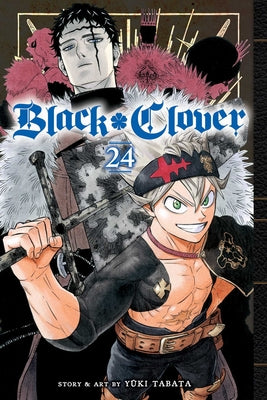 Book cover of Black Clover, Vol. 24 by Tabata, Yuki