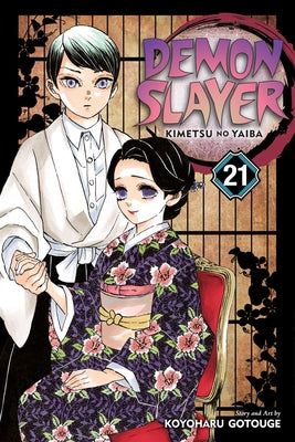 Book cover of Demon Slayer: Kimetsu No Yaiba, Vol. 21 by Gotouge, Koyoharu