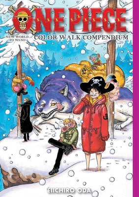One Piece Color Walk Compendium: New World to Wano by Eiichiro Oda book cover