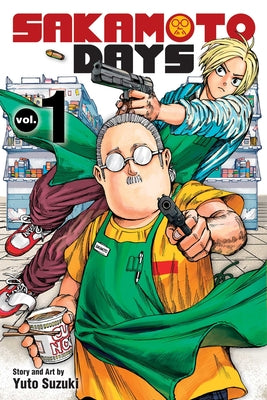 Book cover of Sakamoto Days, Vol. 1 by Suzuki, Yuto
