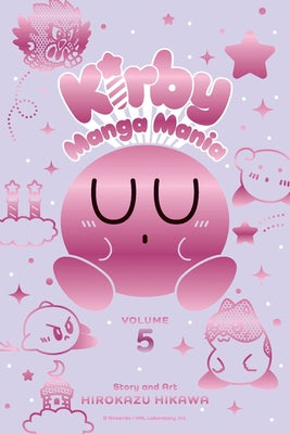 Kirby Manga Mania, Vol. 5 by Hikawa, Hirokazu book cover