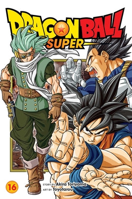 Dragon Ball Super, Vol. 16: The Universe's Greatest Warrior by Toriyama, Akira book cover