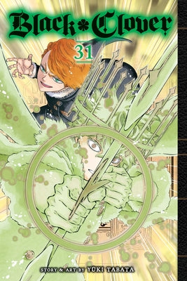 Black Clover, Vol. 31: Unyielding Right and Wrong by Yuki Tabata book cover