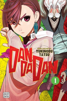 Book cover of Dandadan, Vol. 1 by Tatsu, Yukinobu