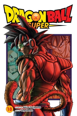 Dragon Ball Super, Vol. 18 by Toriyama, Akira book cover