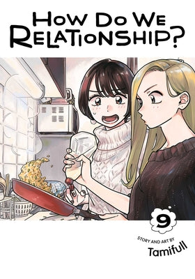 How Do We Relationship?, Vol. 9 by Tamifull book cover