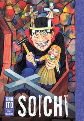 Book cover of Soichi: Junji Ito Story Collection by Ito, Junji