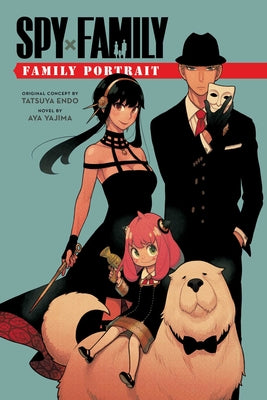 Spy X Family: Family Portrait by Tatsuya Endo book cover