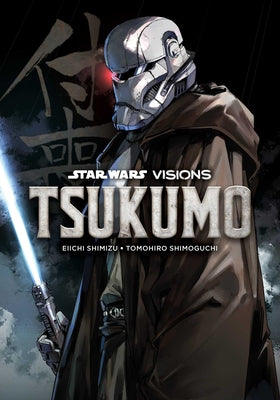 Star Wars Visions: Tsukumo by Shimizu, Eiichi book cover