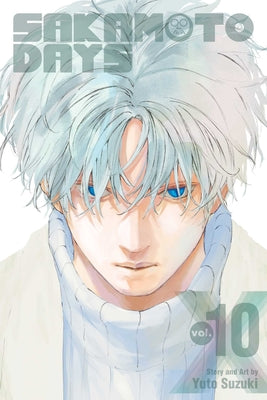 Sakamoto Days, Vol. 10 by Yuto Suzuki book cover