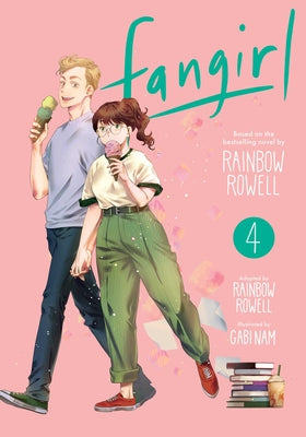 Fangirl, Vol. 4: The Manga by Rainbow Rowell book cover