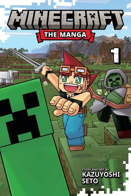 Book cover of Minecraft: The Manga, Vol. 1 by Seto, Kazuyoshi