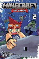 Book cover of Minecraft: The Manga, Vol. 2 by Seto, Kazuyoshi