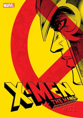 X-Men: The Manga: Remastered, Vol. 1 by Rei Nakahara book cover