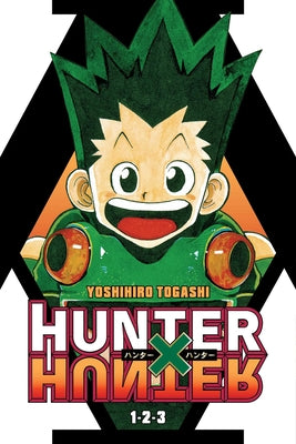Book cover of Hunter X Hunter (3-In-1 Edition), Vol. 1 by Togashi, Yoshihiro