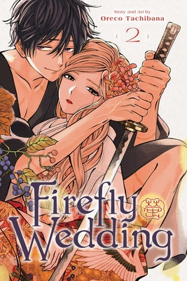 Firefly Wedding, Vol. 2 by Tachibana, Oreco book cover