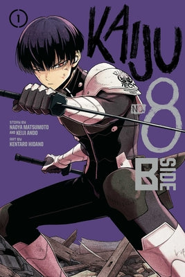 Kaiju No. 8: B-Side, Vol. 1 by Naoya Matsumoto book cover