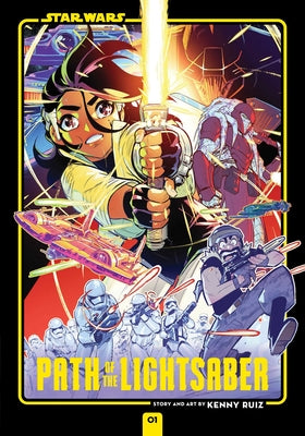 Book cover of Star Wars: Path of the Lightsaber, Vol. 1 by Ruiz, Kenny