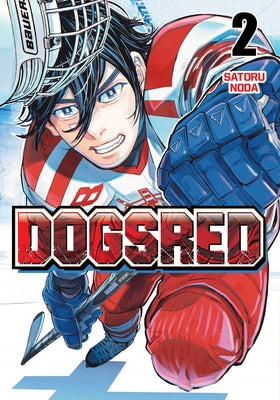 Dogsred, Vol. 2 by Satoru Noda book cover