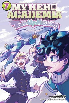 Book cover of My Hero Academia: Team-Up Missions, Vol. 7 by Horikoshi, Kohei