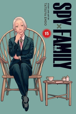 Book cover of Spy X Family, Vol. 15 by Endo, Tatsuya