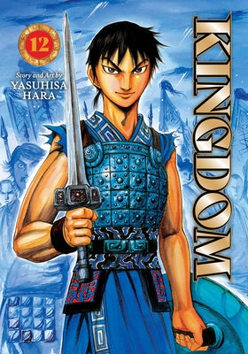 Kingdom, Vol. 12 by Yasuhisa Hara book cover