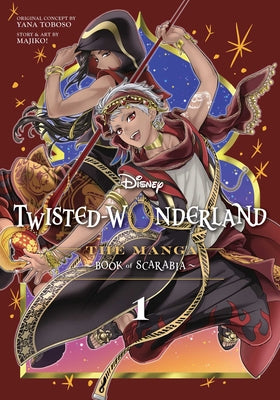 Book cover of Disney Twisted-Wonderland: The Manga - Book of Scarabia, Vol. 1 by Toboso, Yana