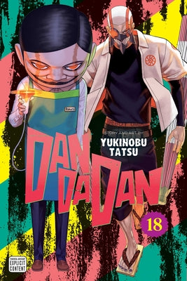 Book cover of Dandadan, Vol. 18 by Tatsu, Yukinobu
